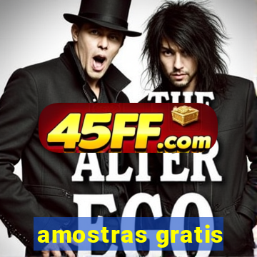 amostras gratis